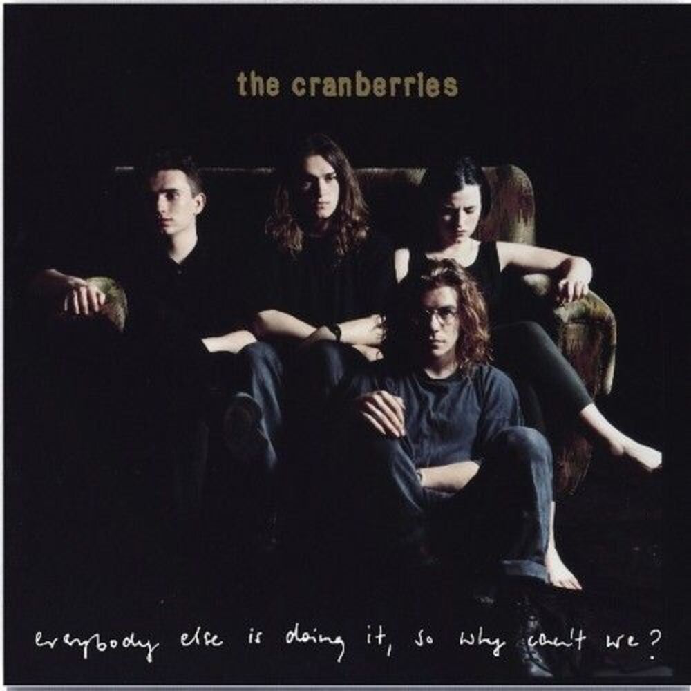 The Cranberries - Everybody Else Is Doing It, So Why Can't We  LP LP